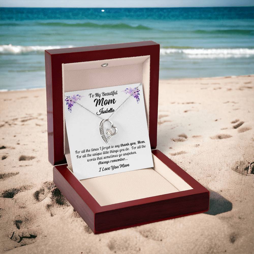 To My Beautiful Mom - Thank You, Mom - Forever Love Necklace - Personalize Mom's Name - Gift for Mom - Mother's Day Gift - Birthday Gift - Valentine's Day Gift - Special Occasion Gift