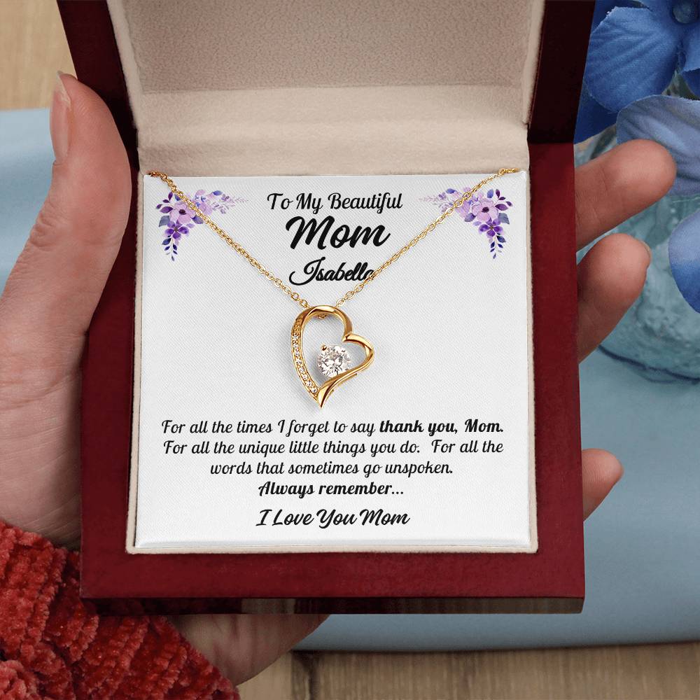 To My Beautiful Mom - Thank You, Mom - Forever Love Necklace - Personalize Mom's Name - Gift for Mom - Mother's Day Gift - Birthday Gift - Valentine's Day Gift - Special Occasion Gift