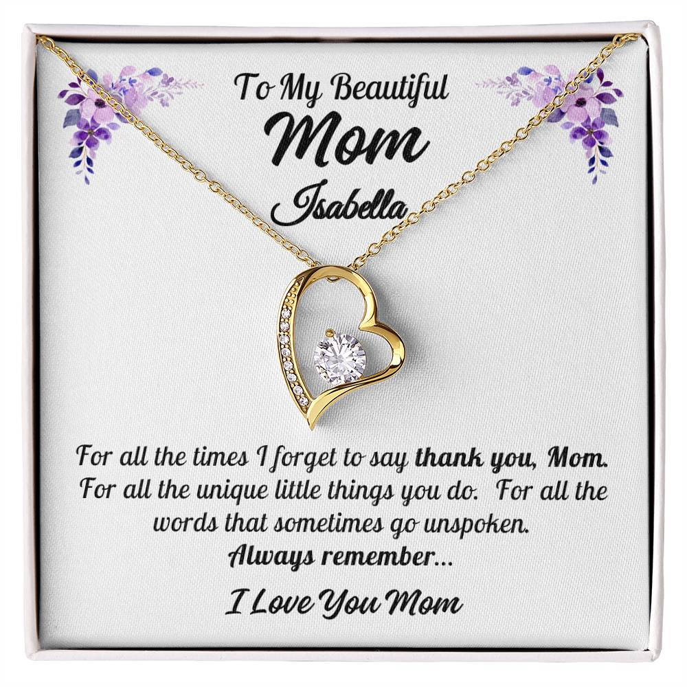 To My Beautiful Mom - Thank You, Mom - Forever Love Necklace - Personalize Mom's Name - Gift for Mom - Mother's Day Gift - Birthday Gift - Valentine's Day Gift - Special Occasion Gift