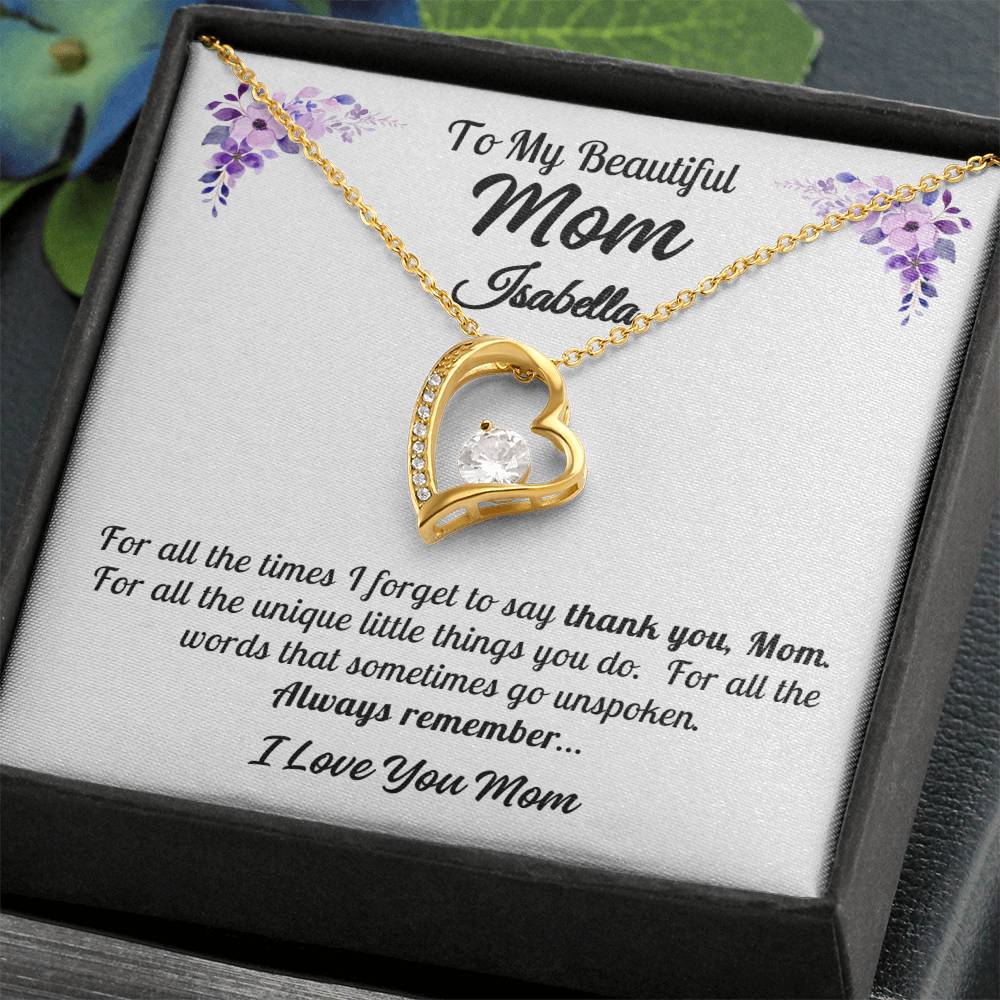 To My Beautiful Mom - Thank You, Mom - Forever Love Necklace - Personalize Mom's Name - Gift for Mom - Mother's Day Gift - Birthday Gift - Valentine's Day Gift - Special Occasion Gift