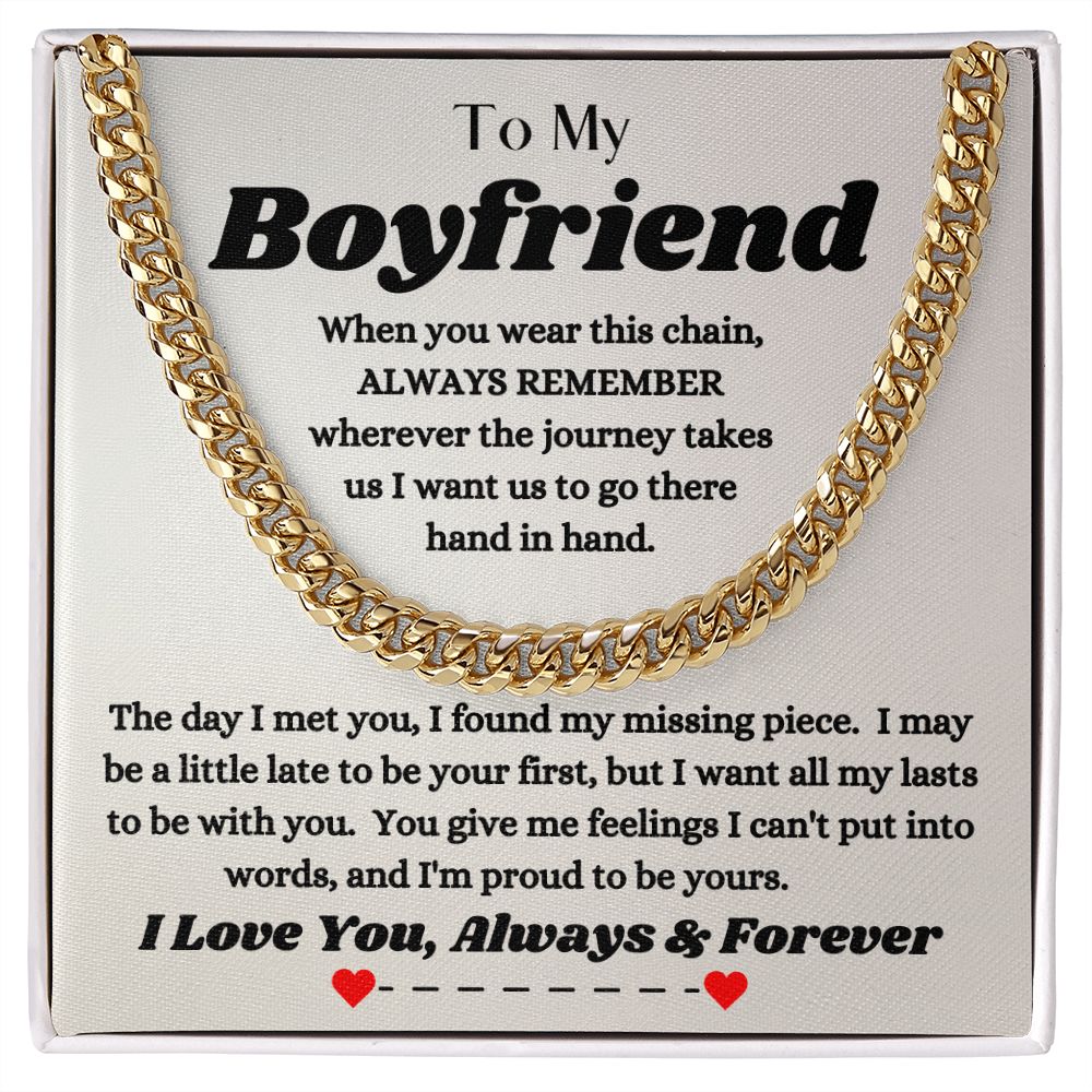 To My Boyfriend - Always Remember - Cuban Link Chain