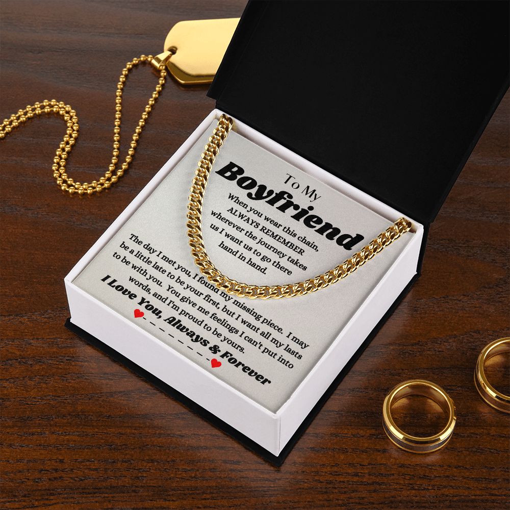 To My Boyfriend - Always Remember - Cuban Link Chain