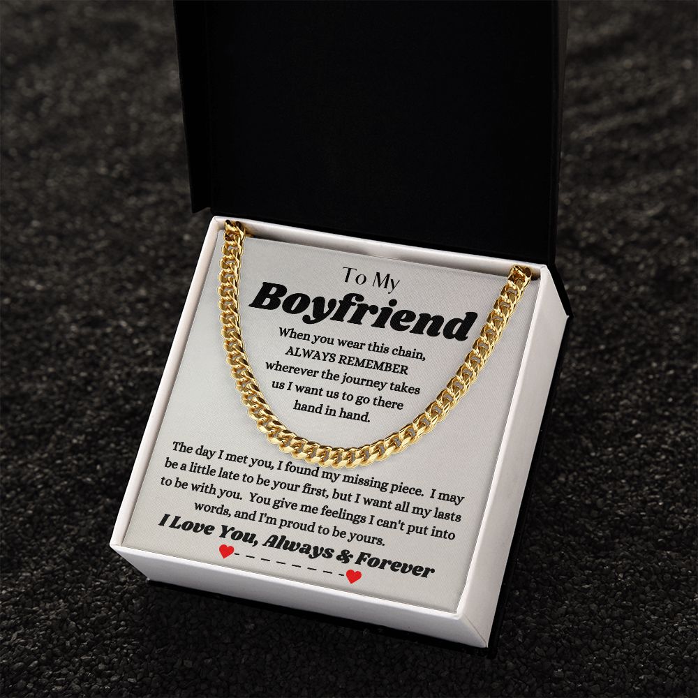 To My Boyfriend - Always Remember - Cuban Link Chain