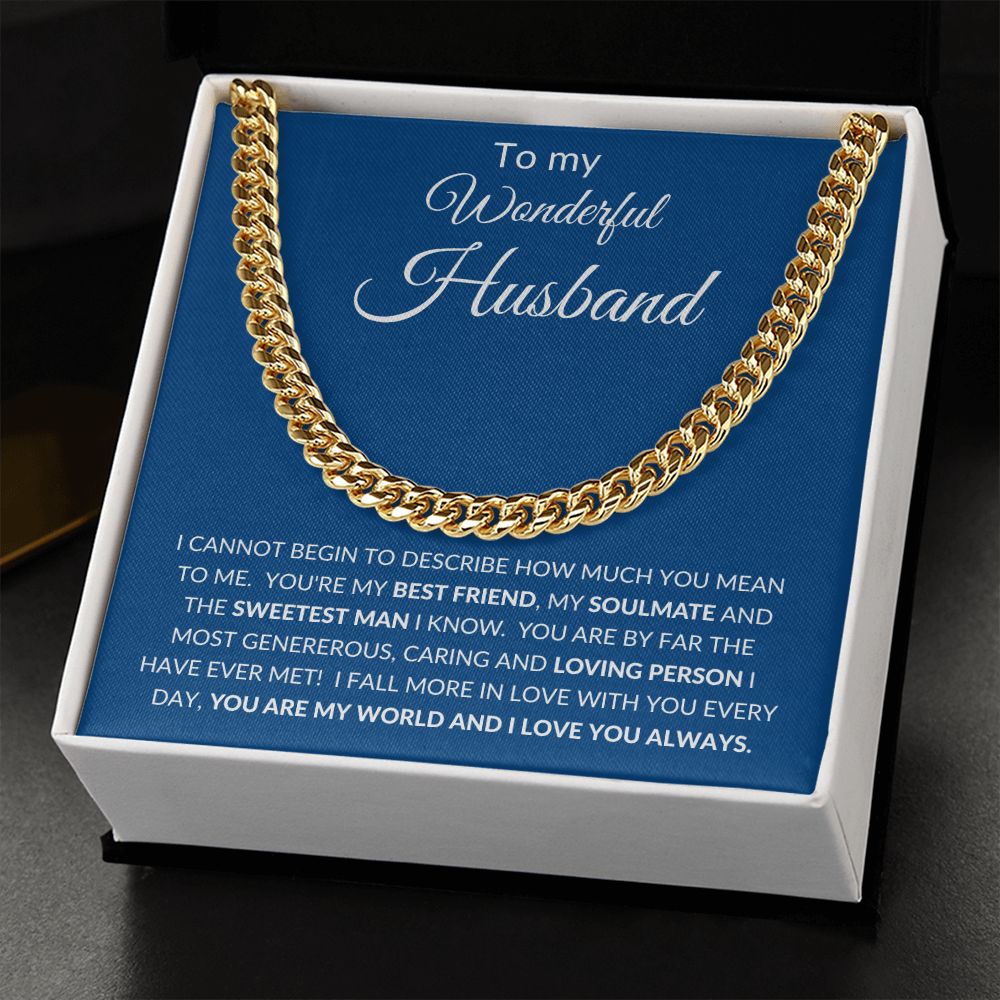 To My Wonderful Husband - You Are My World - Cuban Link Chain