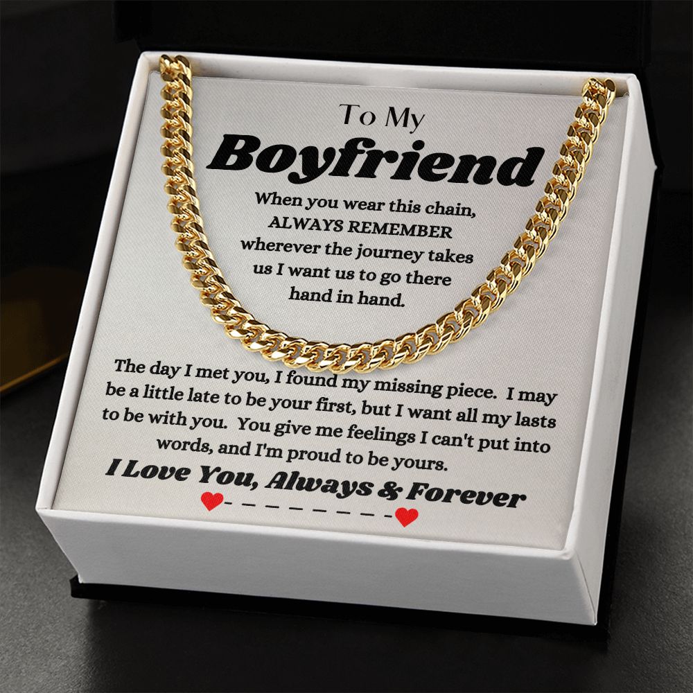 To My Boyfriend - Always Remember - Cuban Link Chain