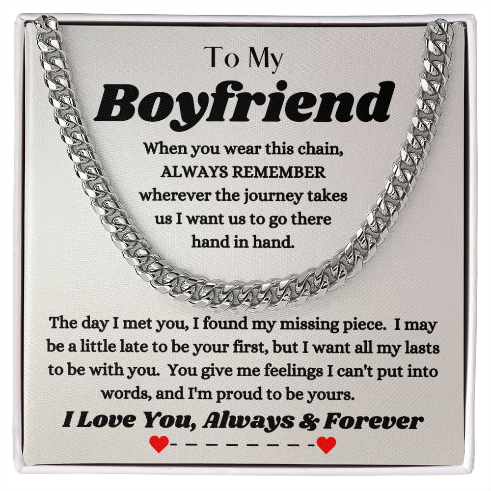 To My Boyfriend - Always Remember - Cuban Link Chain