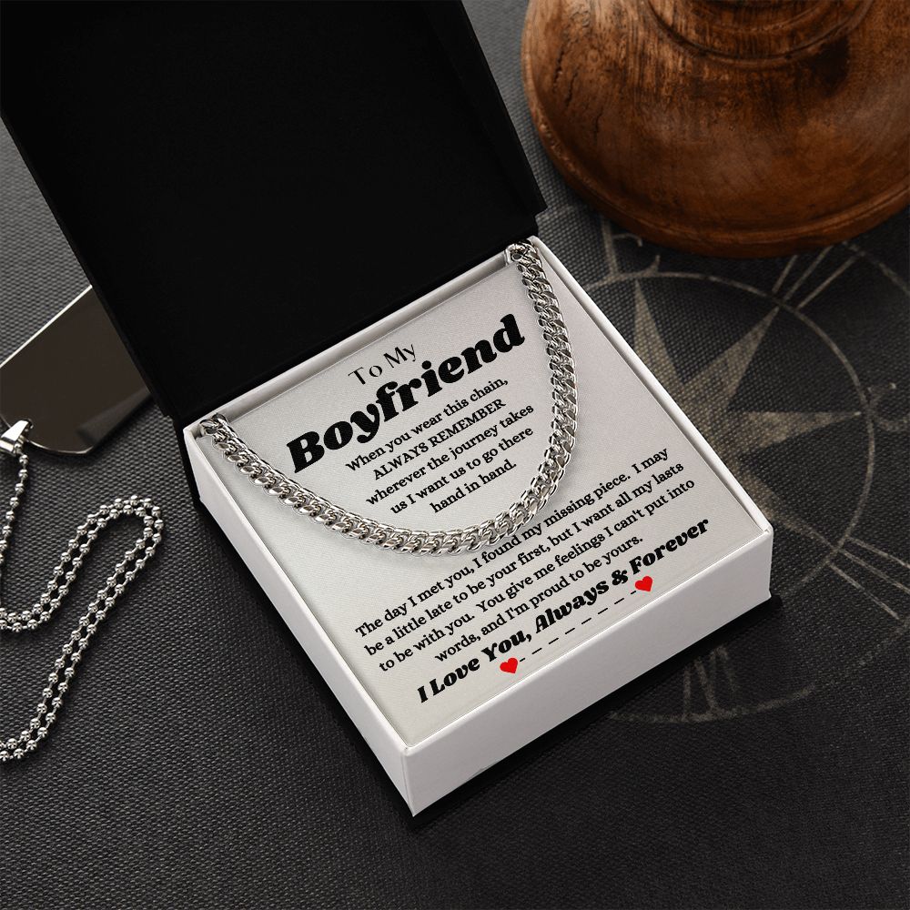To My Boyfriend - Always Remember - Cuban Link Chain