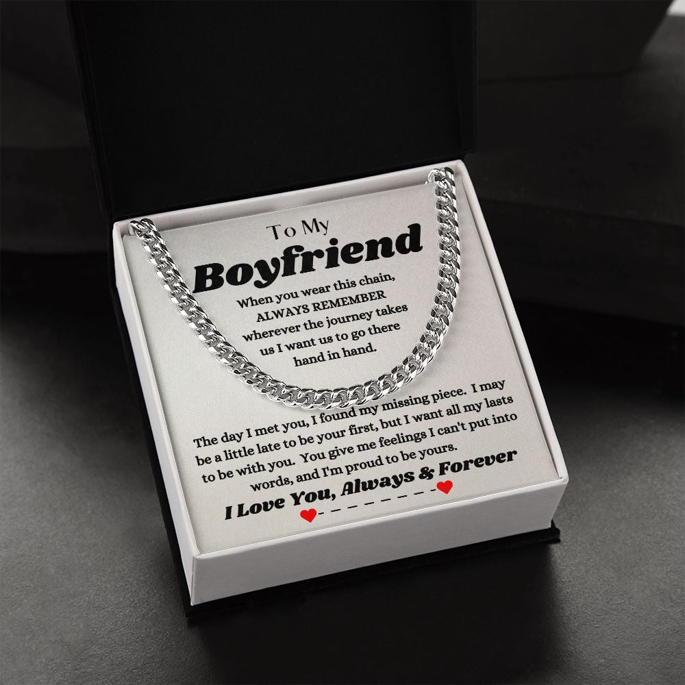 To My Boyfriend - Always Remember - Cuban Link Chain