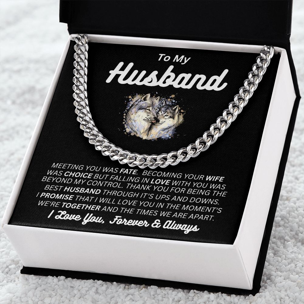 To My Husband - My Choice - Cuban Link Chain