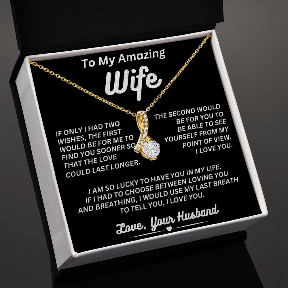 To My Amazing Wife - Two Wishes - Alluring Beauty Necklace