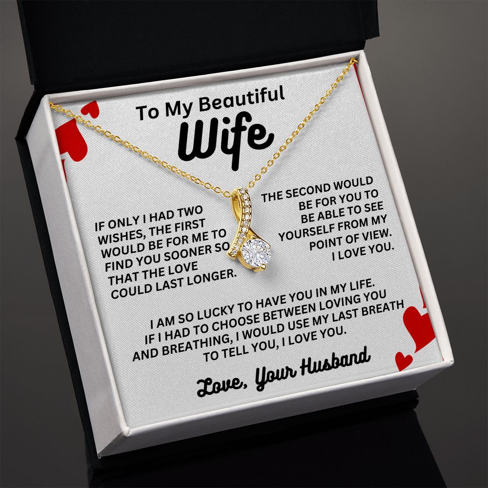 To My Beautiful Wife - Two Wishes - Alluring Beauty Necklace