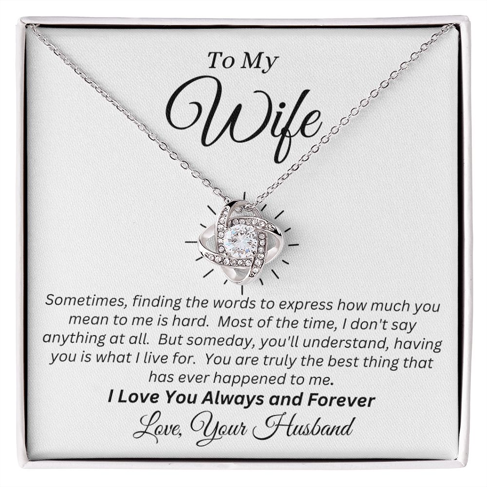 Husband - To My Wife - Truly The Best - Love Knot Necklace