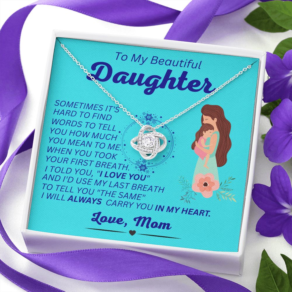 Mom - To My Beautiful Daughter - Always In My Heart - Love Knot Necklace