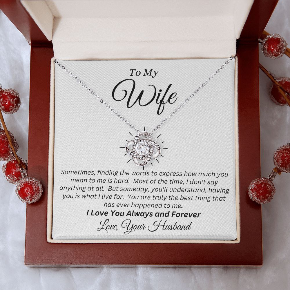 Husband - To My Wife - Truly The Best - Love Knot Necklace