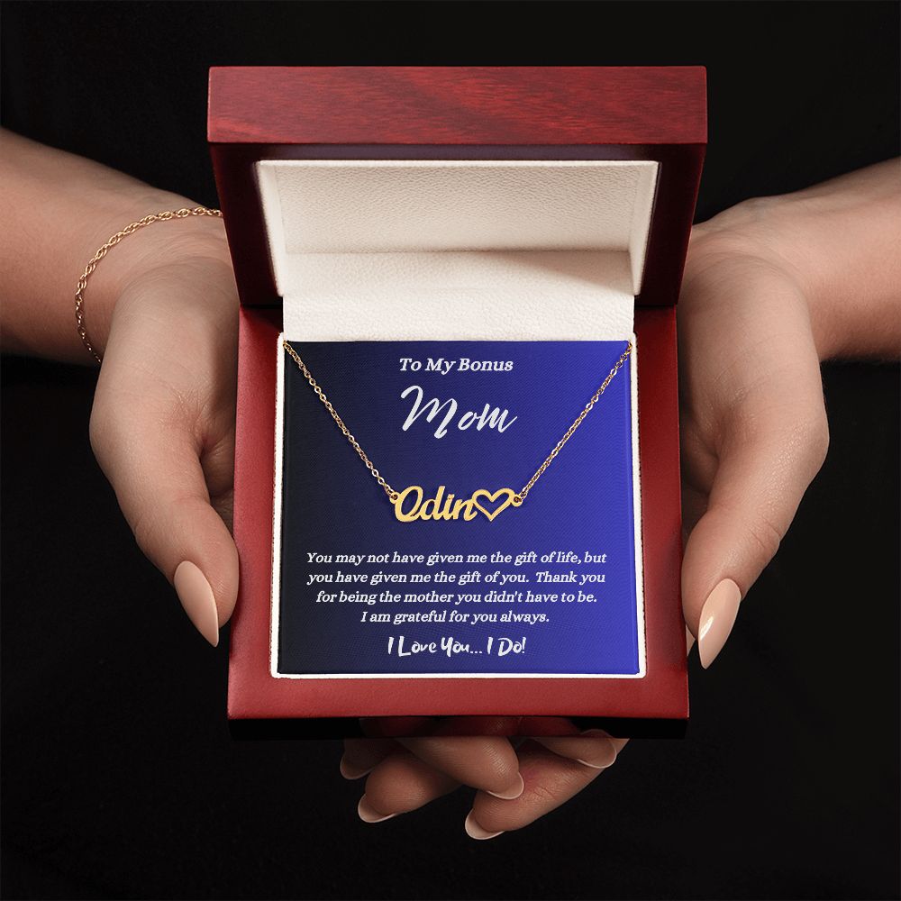 To My Bonus Mom - Given Me The Gift Of You - Personalized Heart Name Necklace - Custom Name Jewelry - Mother's Day Gift - Gift for Step Mom - Birthday Gift - Holiday's Gift - Special Occasion Gift