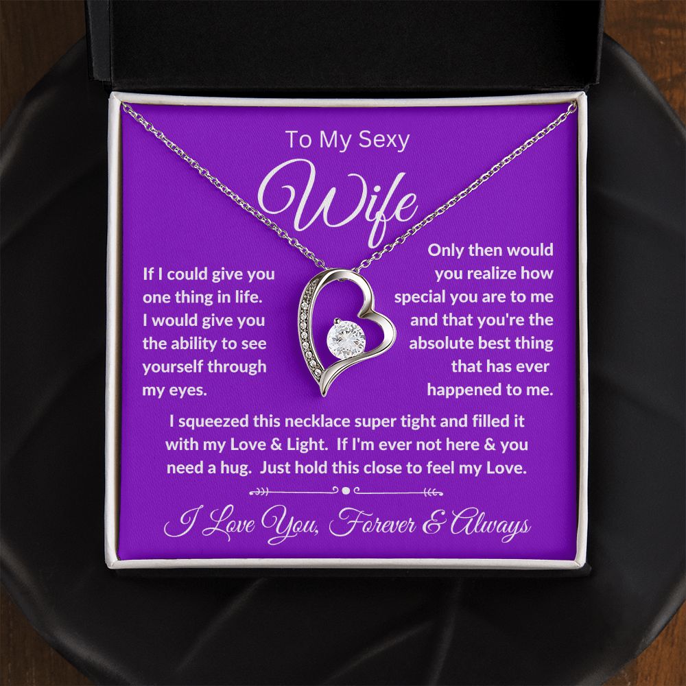 To My Sexy Wife - Feel My Love- Forever Love Necklace