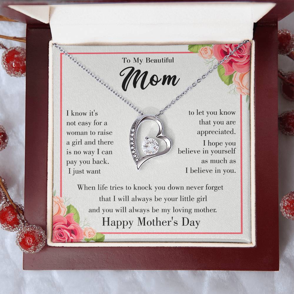 Happy Mother's Day - I Know It's Not Easy For A Woman To Raise A Girl - Forever Love Necklace - Gift for Mom - Mother's Day Gift