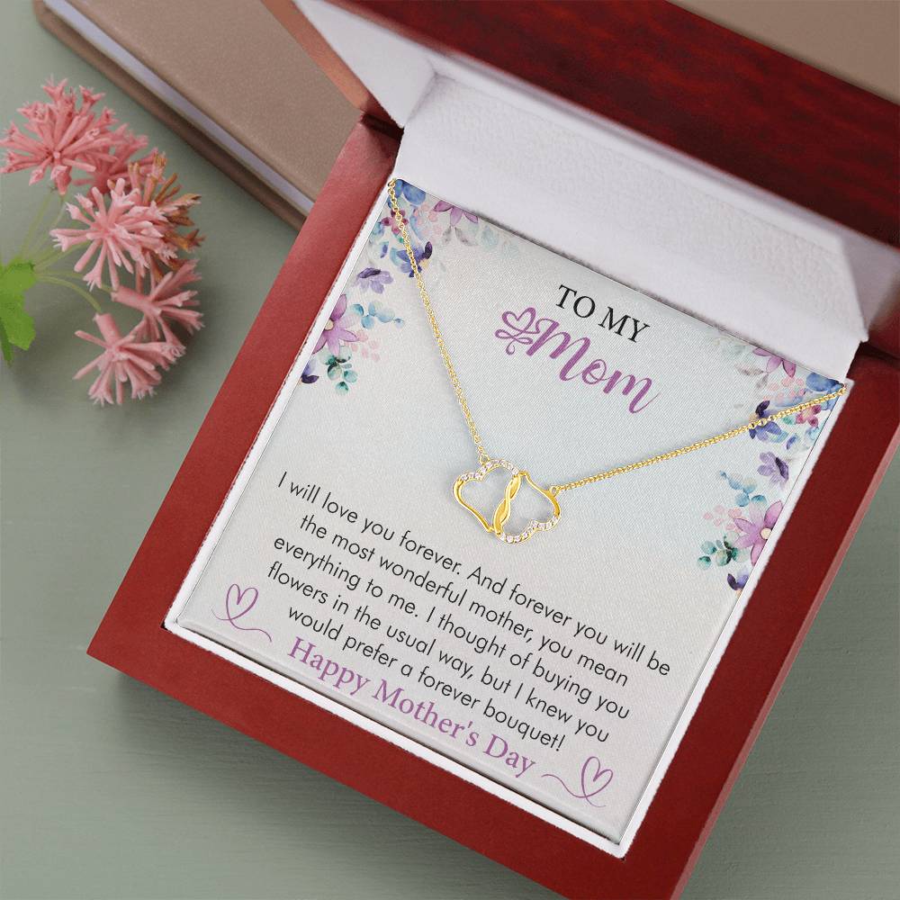 Happy Mother's Day - I Will Love You Forever - Everlasting Love Necklace  - Gift for Mom - Mother's Day Gift