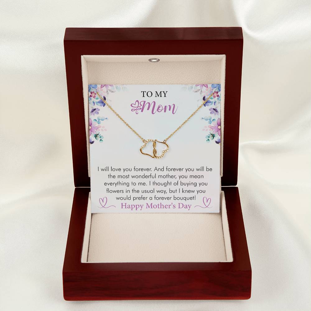 Happy Mother's Day - I Will Love You Forever - Everlasting Love Necklace  - Gift for Mom - Mother's Day Gift