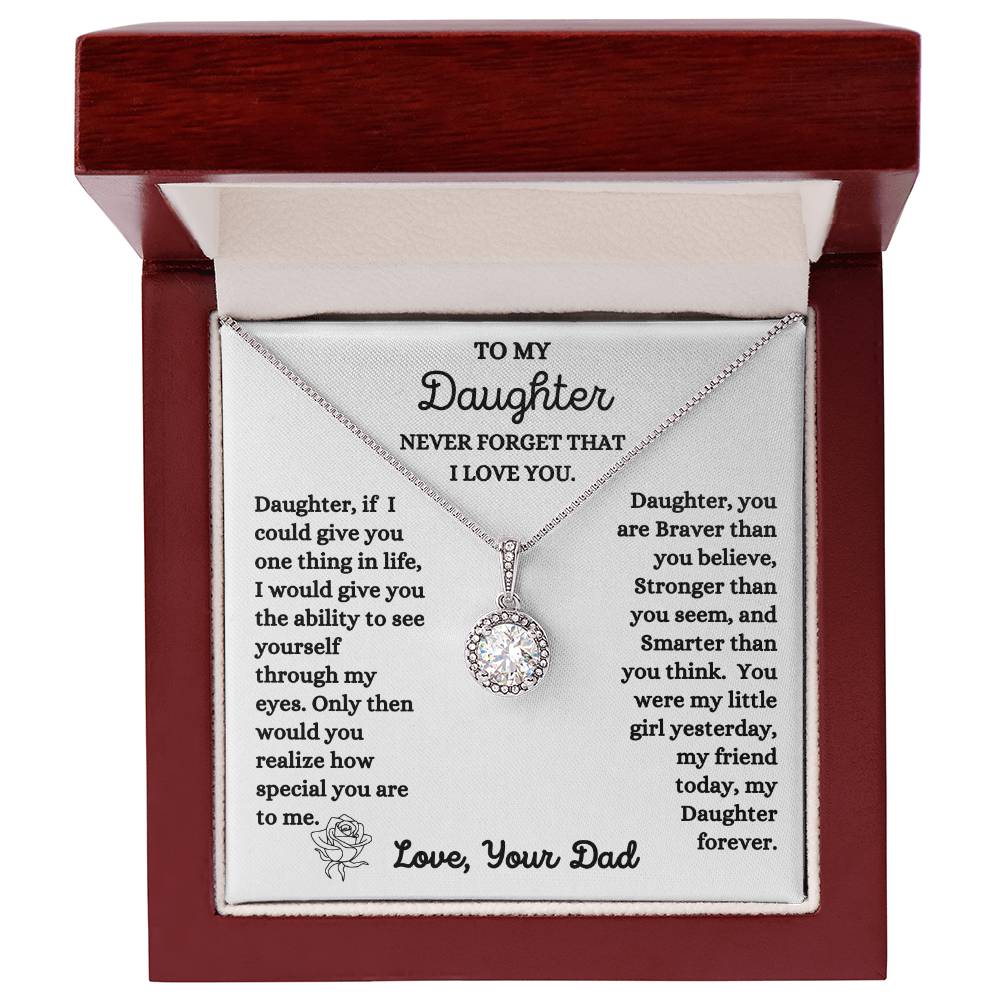 Dad - To My Daughter - Never Forget I Love You - Eternal Hope Necklace - Daughter Gift - Birthday Gift - Christmas Gift