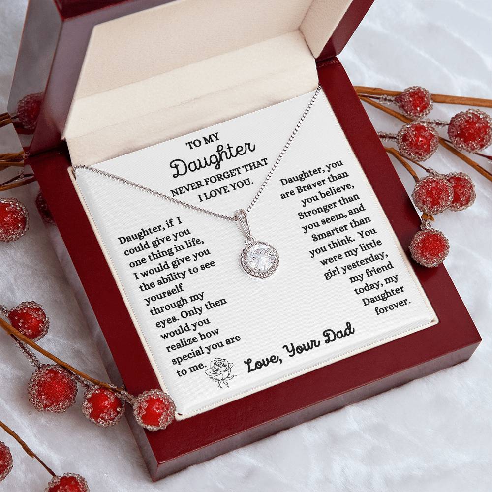 Dad - To My Daughter - Never Forget I Love You - Eternal Hope Necklace - Daughter Gift - Birthday Gift - Christmas Gift