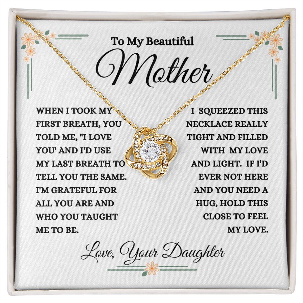 Daughter - To My Beautiful Mother - My Love And Light - Love Knot Necklace - Mom Gift- Mother's Day - Birthday - Holiday Gift