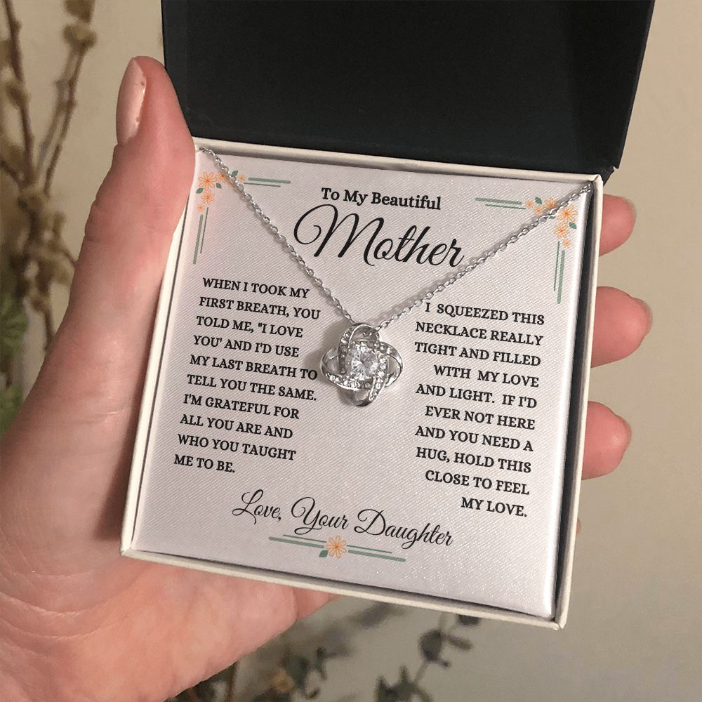 Daughter - To My Beautiful Mother - My Love And Light - Love Knot Necklace - Mom Gift- Mother's Day - Birthday - Holiday Gift