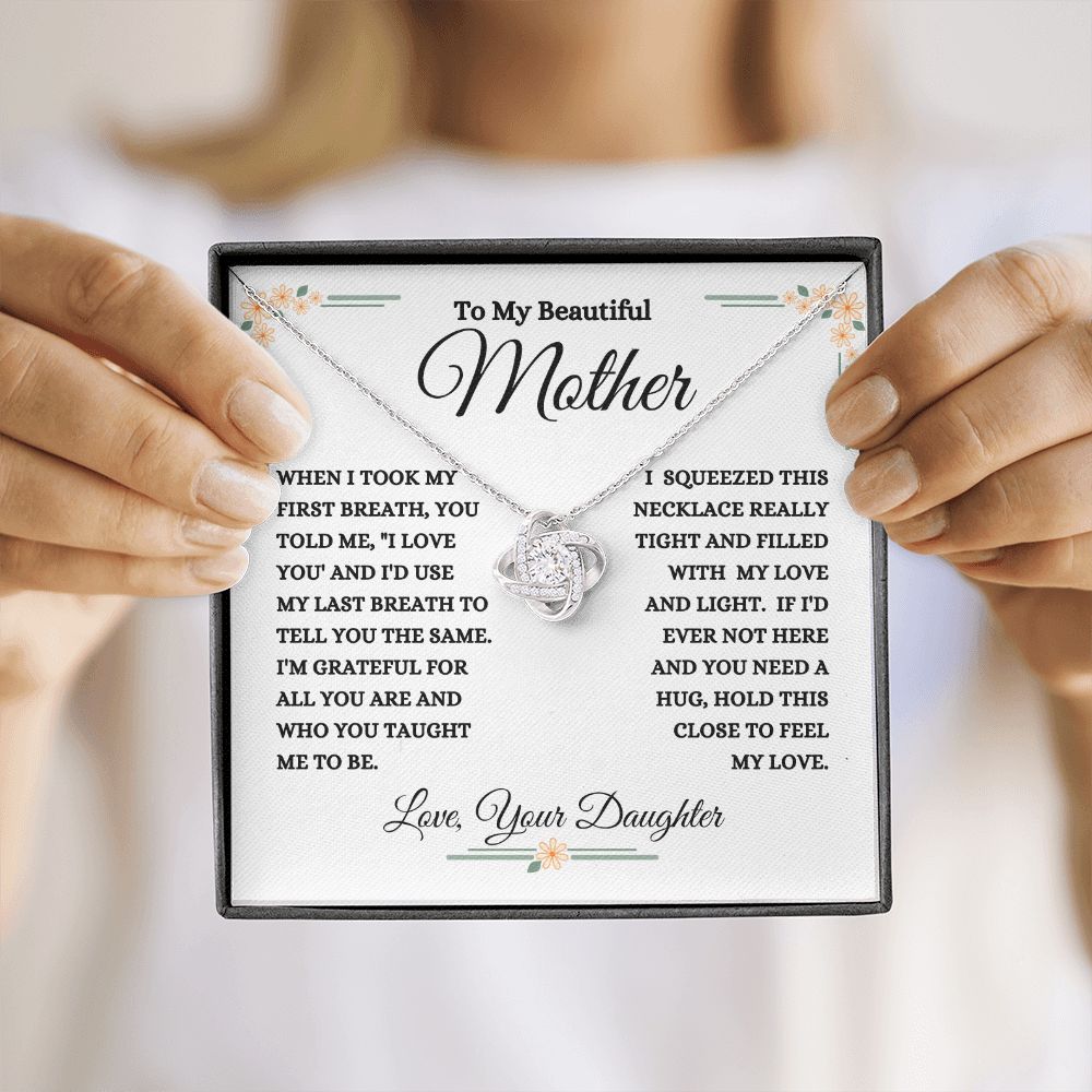 Daughter - To My Beautiful Mother - My Love And Light - Love Knot Necklace - Mom Gift- Mother's Day - Birthday - Holiday Gift