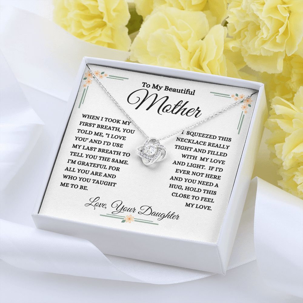 Daughter - To My Beautiful Mother - My Love And Light - Love Knot Necklace - Mom Gift- Mother's Day - Birthday - Holiday Gift