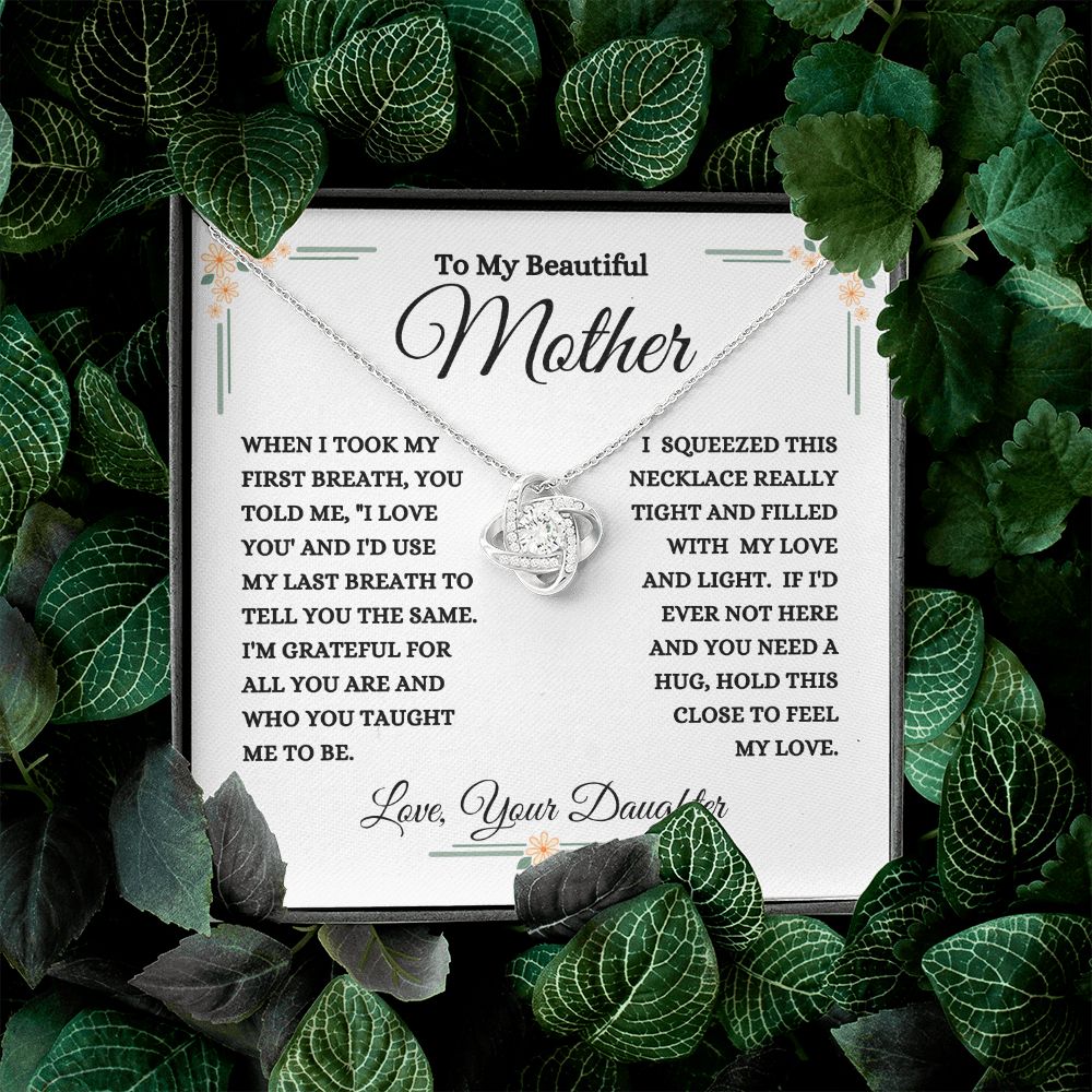 Daughter - To My Beautiful Mother - My Love And Light - Love Knot Necklace - Mom Gift- Mother's Day - Birthday - Holiday Gift