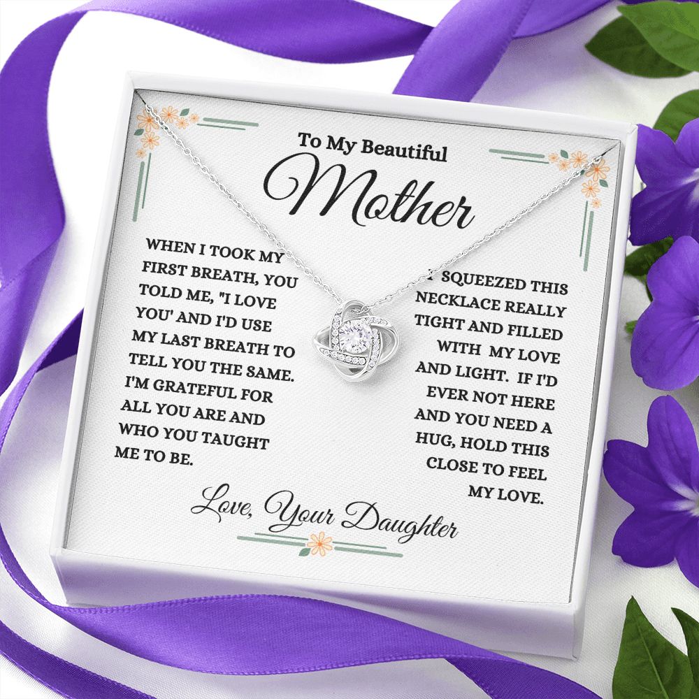 Daughter - To My Beautiful Mother - My Love And Light - Love Knot Necklace - Mom Gift- Mother's Day - Birthday - Holiday Gift