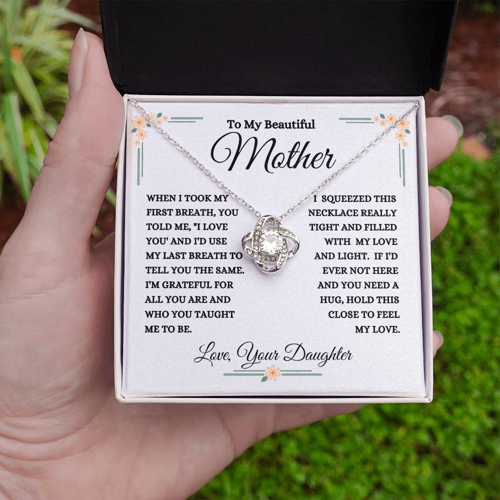 Daughter - To My Beautiful Mother - My Love And Light - Love Knot Necklace - Mom Gift- Mother's Day - Birthday - Holiday Gift