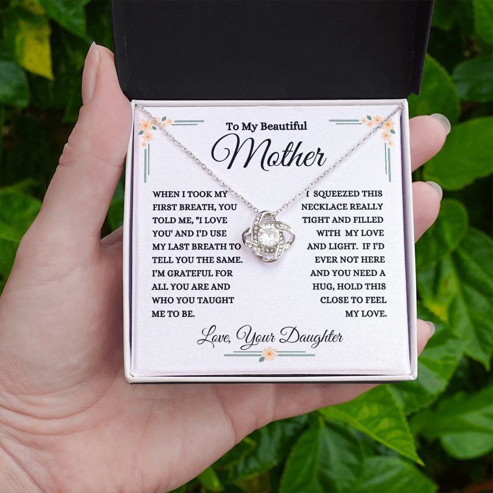 Daughter - To My Beautiful Mother - My Love And Light - Love Knot Necklace - Mom Gift- Mother's Day - Birthday - Holiday Gift