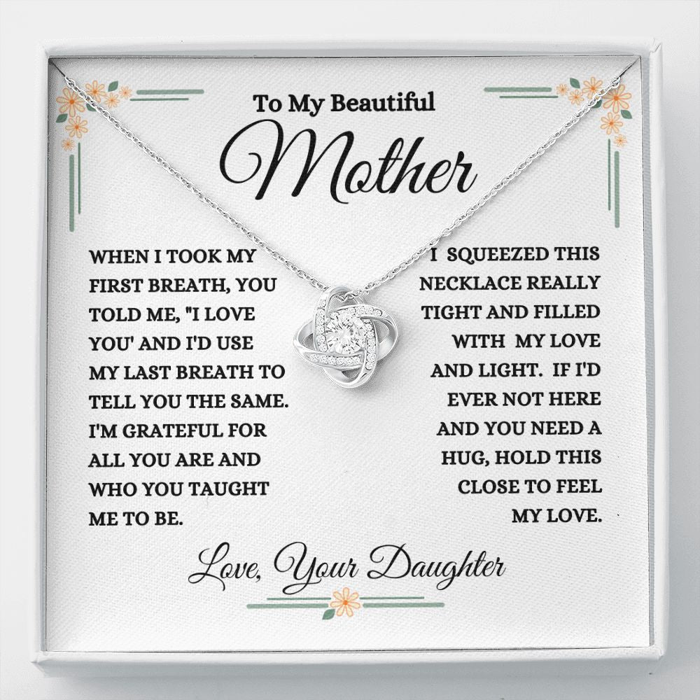 Daughter - To My Beautiful Mother - My Love And Light - Love Knot Necklace - Mom Gift- Mother's Day - Birthday - Holiday Gift