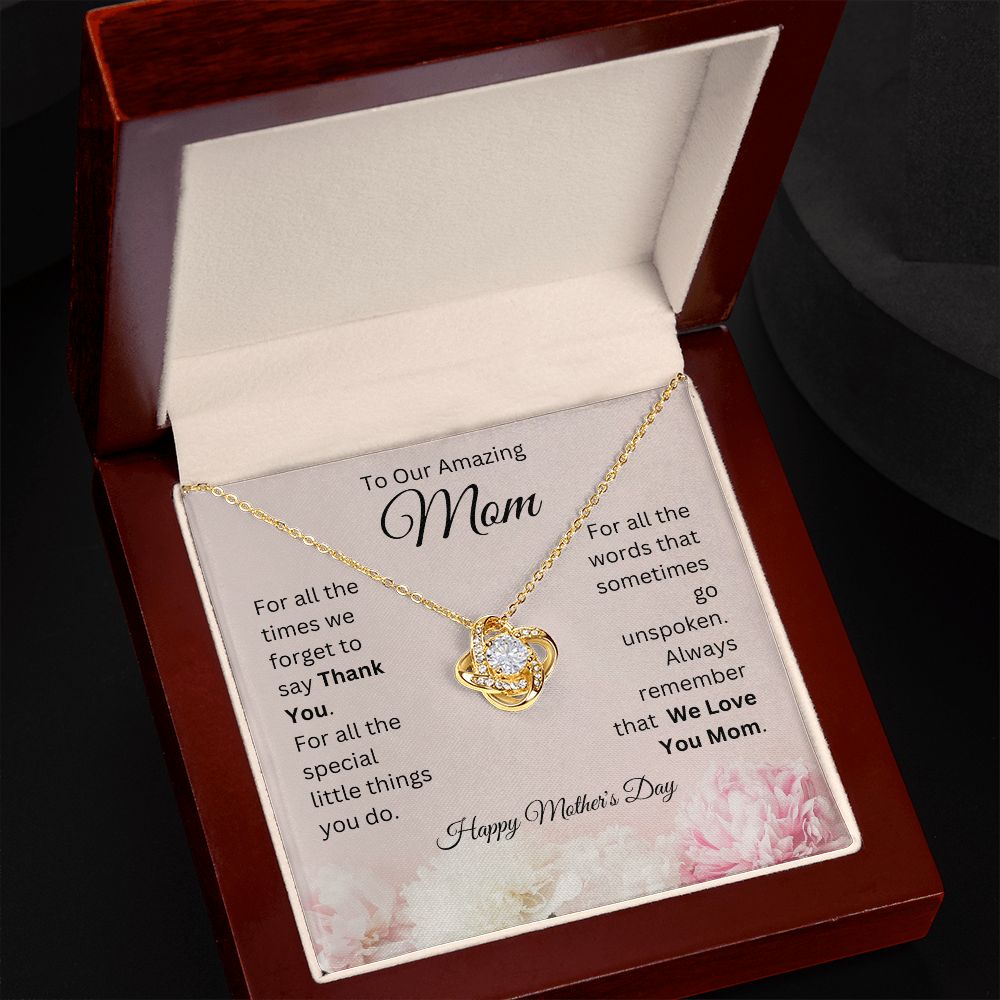 To Our Amazing Mom - We Love You Mom - Love Knot Necklace