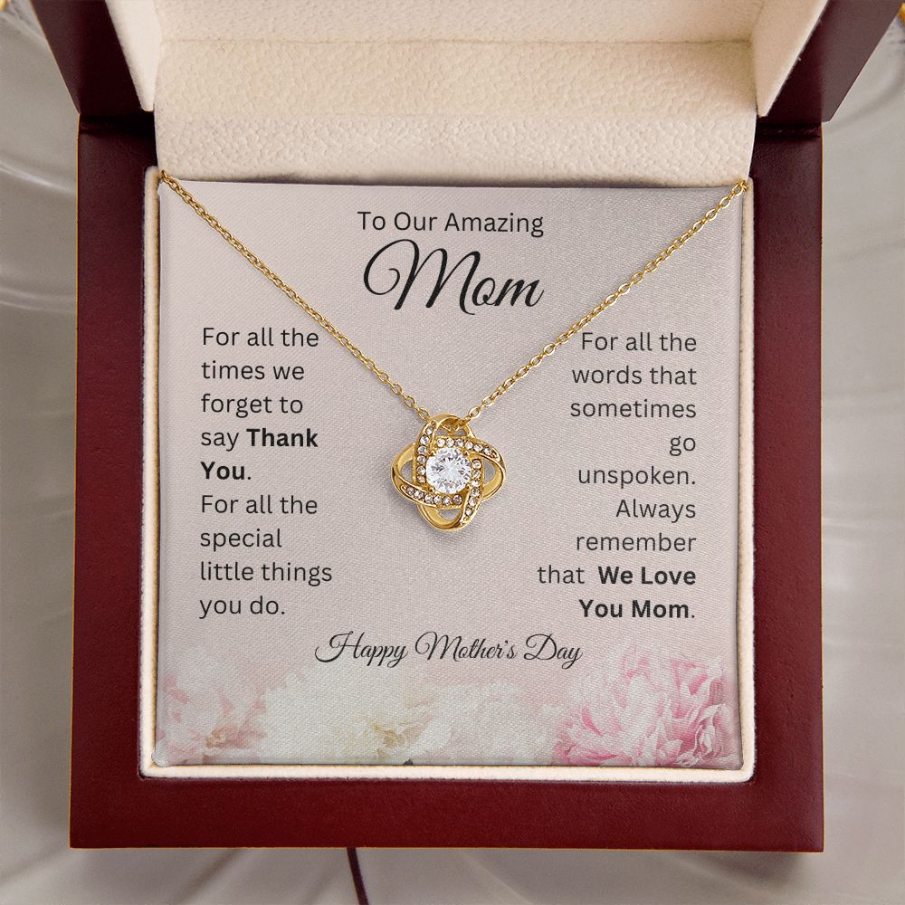 To Our Amazing Mom - We Love You Mom - Love Knot Necklace