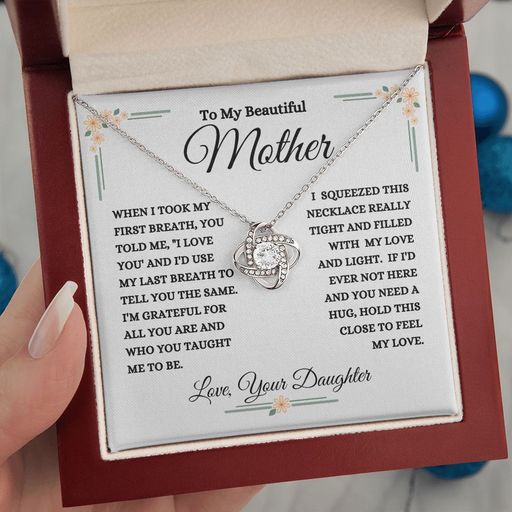 Daughter - To My Beautiful Mother - My Love And Light - Love Knot Necklace - Mom Gift- Mother's Day - Birthday - Holiday Gift