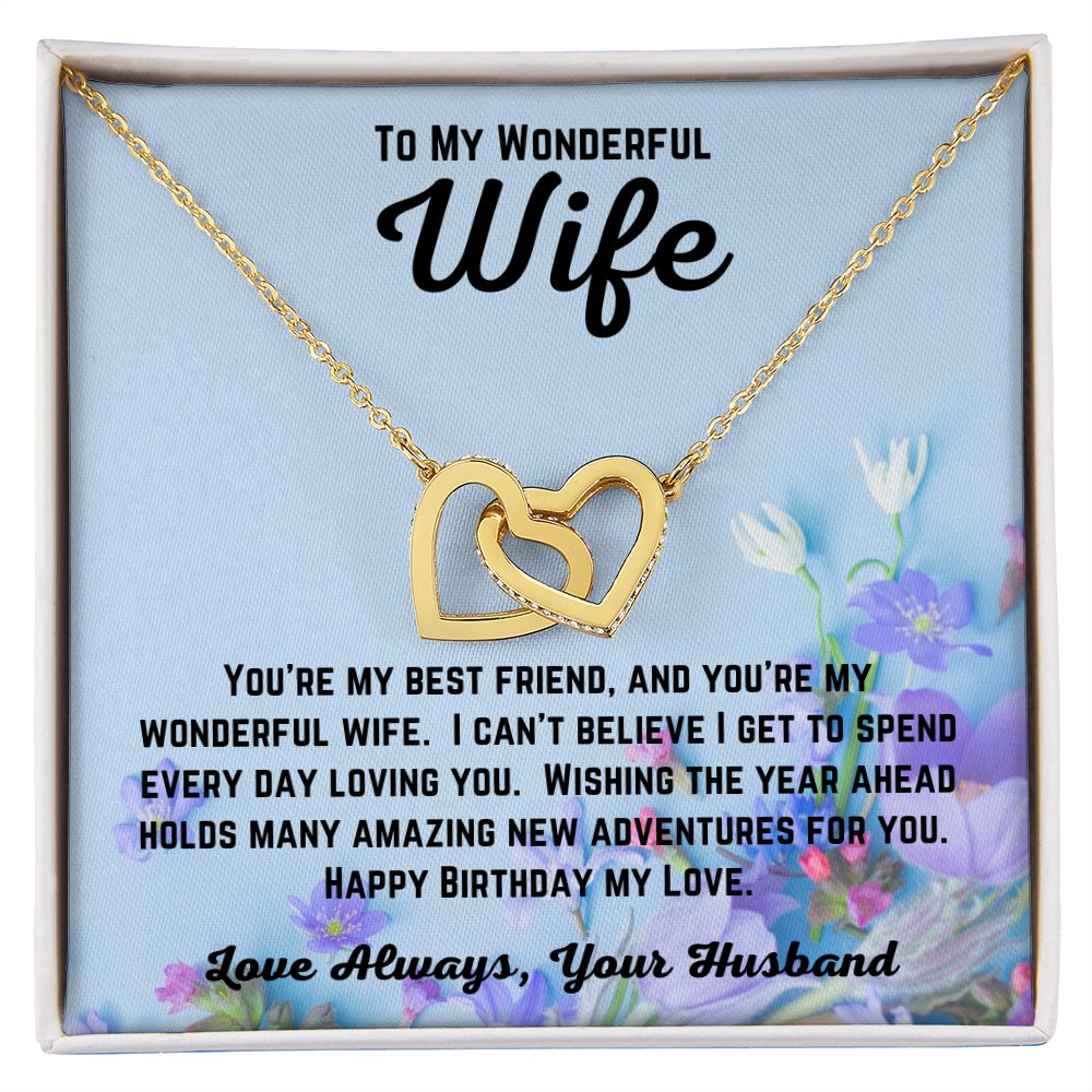 Happy Birthday from Husband - To My Wonderful Wife - Wishing The Year Ahead - Interlocking Hearts Necklace- Wife Birthday Gift