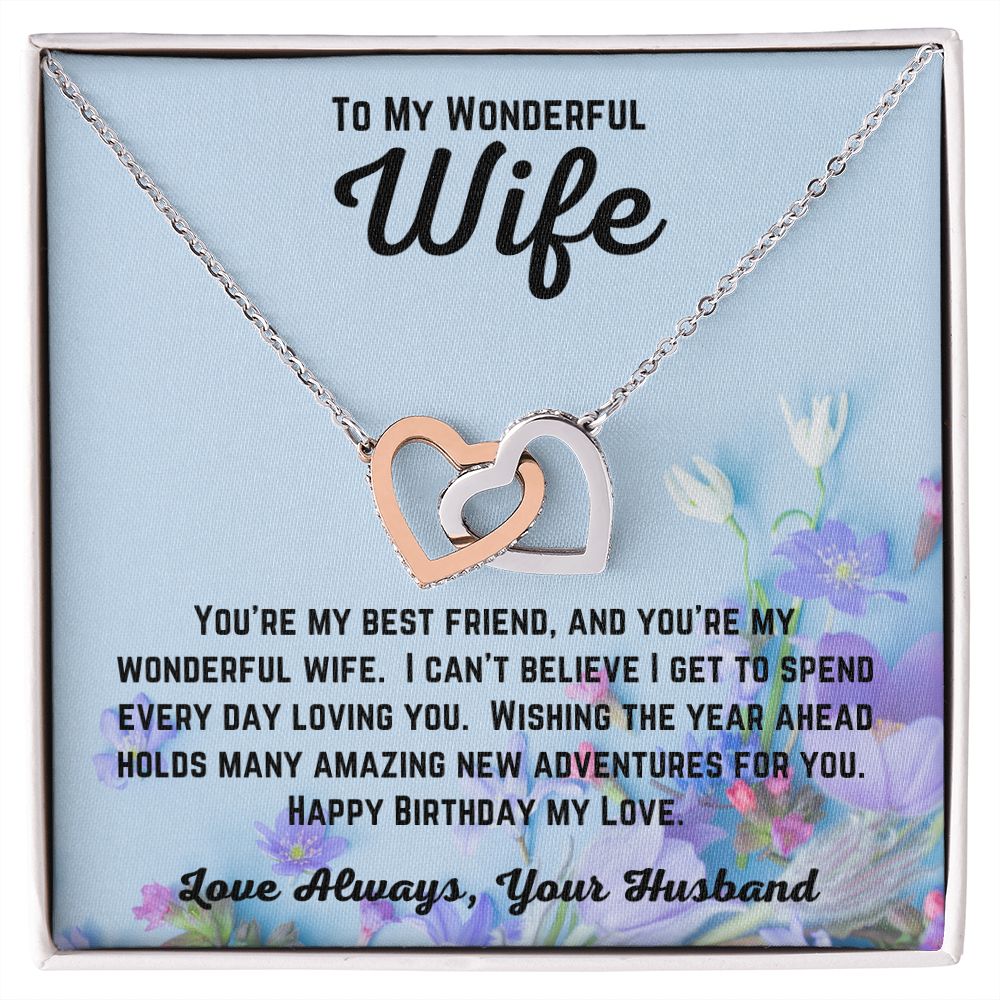 Happy Birthday from Husband - To My Wonderful Wife - Wishing The Year Ahead - Interlocking Hearts Necklace- Wife Birthday Gift