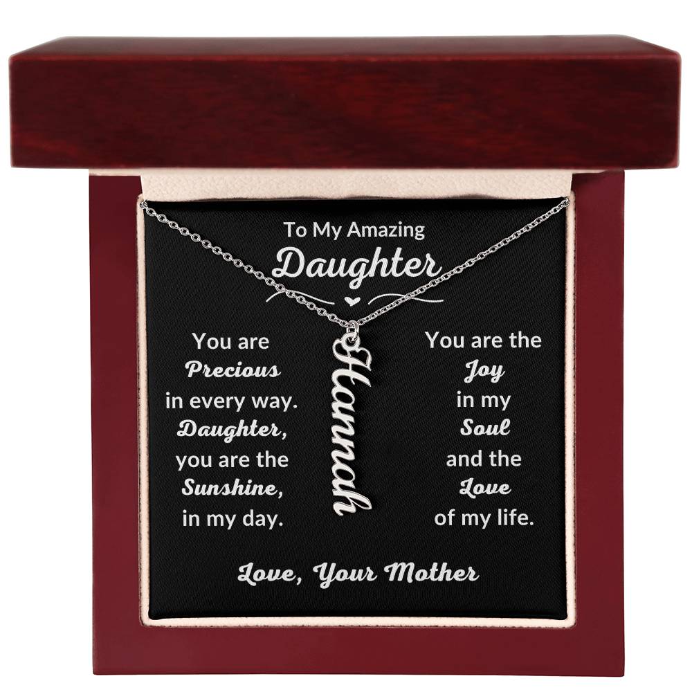 Mother - To My Amazing Daughter - You Are Precious - Personalized Vertical Name Necklace - Daughter Gift from Mom -  Graduation Gift - Mother's Day Gift for Daughter -  Birthday Gift