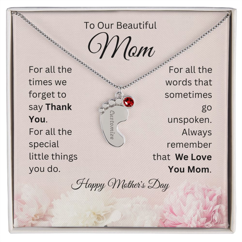 Happy Mother's Day - To Our Beautiful Mom - We Love You Mom - Engraved Baby Feet with Birthstones Necklace - Mother's Day Gift - Gift for Mom