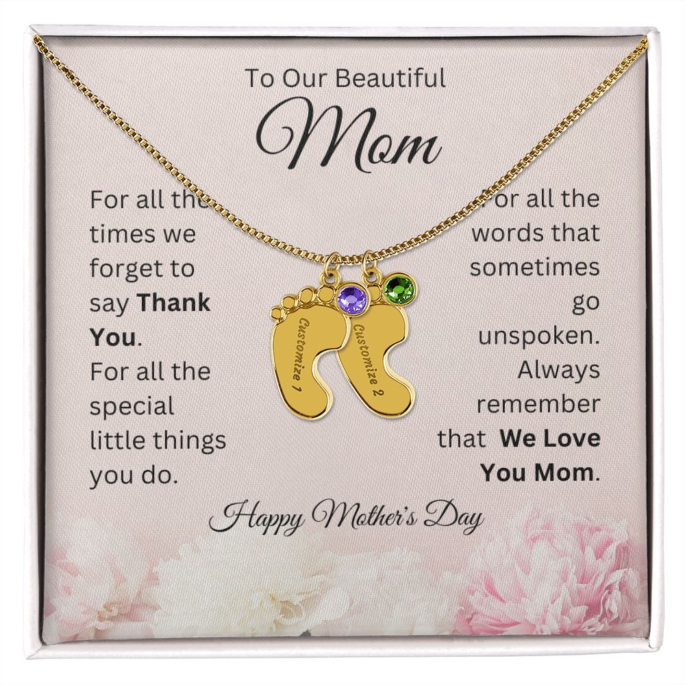 Happy Mother's Day - To Our Beautiful Mom - We Love You Mom - Engraved Baby Feet with Birthstones Necklace - Mother's Day Gift - Gift for Mom