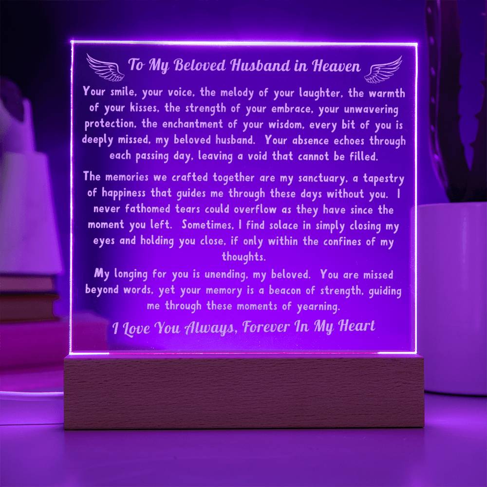 To My Beloved Husband in Heaven - My Longing For You Is Unending - Engraved Acrylic Square Plaque LED Lamp Night Light - Remembrance/Memorial Gift - Loss of a Husband Gift - Sympathy Gift