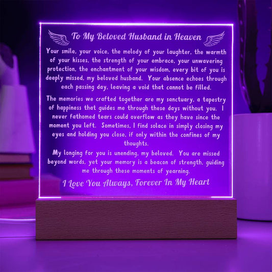 To My Beloved Husband in Heaven - My Longing For You Is Unending - Engraved Acrylic Square Plaque LED Lamp Night Light - Remembrance/Memorial Gift - Loss of a Husband Gift - Sympathy Gift