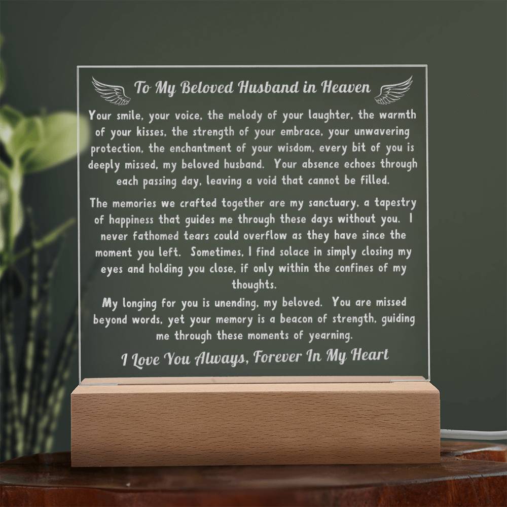 To My Beloved Husband in Heaven - My Longing For You Is Unending - Engraved Acrylic Square Plaque LED Lamp Night Light - Remembrance/Memorial Gift - Loss of a Husband Gift - Sympathy Gift