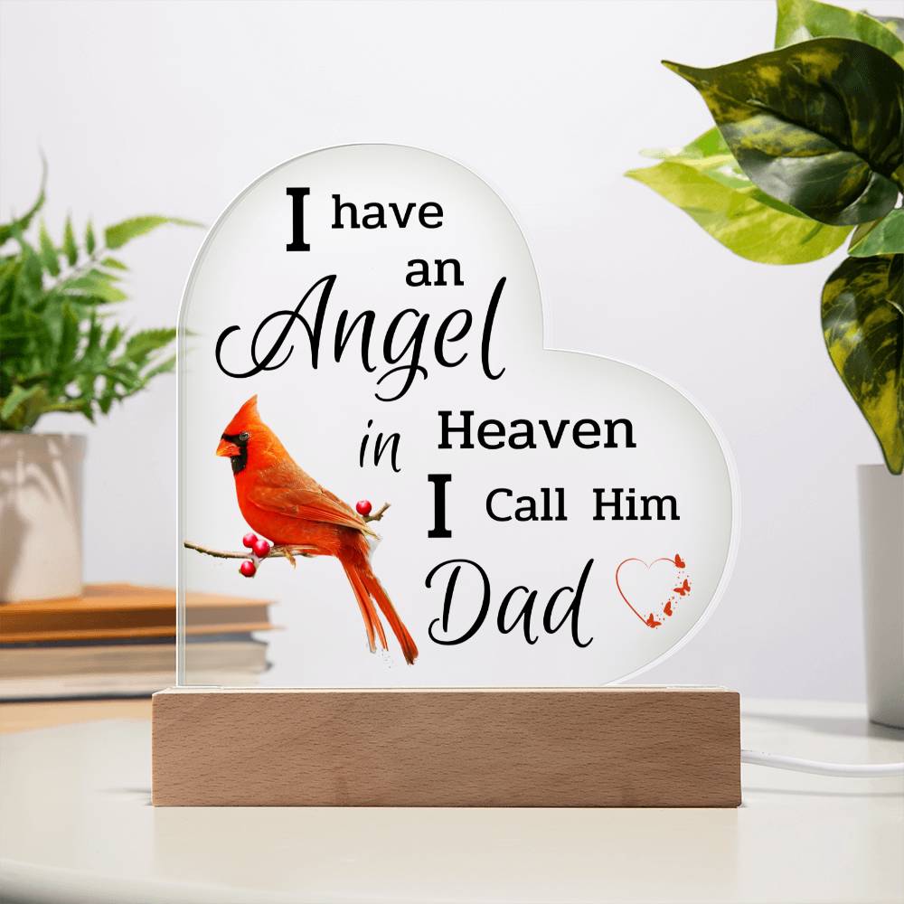 I Have An Angel In Heaven I Call Him Dad - Acrylic Heart Plaque LED Night Light - Remembrance/Memorial Gift - Sympathy Gift - Strength - Encouragement - Inspirational Gift For Family & Friends Gift