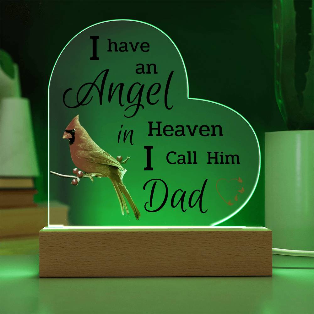 I Have An Angel In Heaven I Call Him Dad - Acrylic Heart Plaque LED Night Light - Remembrance/Memorial Gift - Sympathy Gift - Strength - Encouragement - Inspirational Gift For Family & Friends Gift