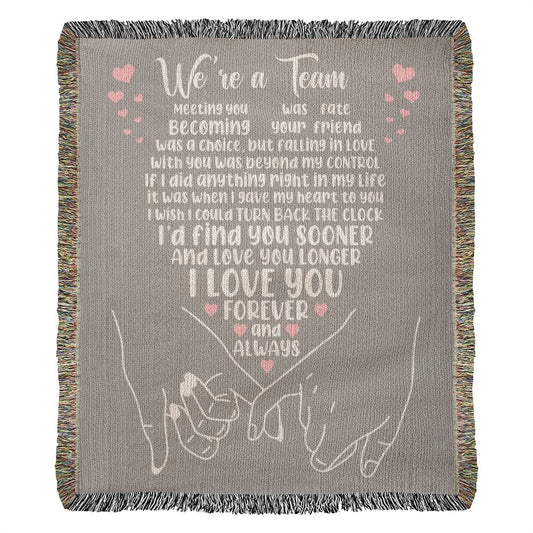 We're A Team - Heirloom Woven Blanket - Couples Gift - Husband & Wife Gift -Wedding Gift -  Romantic Gift - Anniversary Gift - Valentines Gift - Birthday Gift