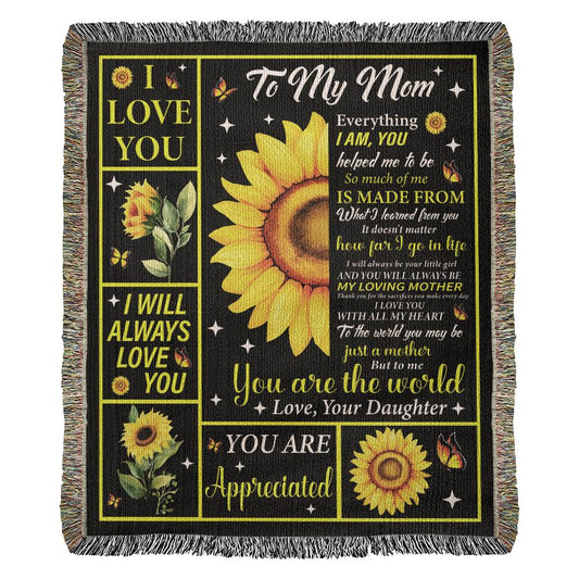 Everything I Am, You Helped Me To Be - Heirloom Woven Blanket - Gift for Mom from Daughter - Mother's Day Gift - Keepsake Gift -Birthday Gift - Special Occasion Gift - Holiday Gift