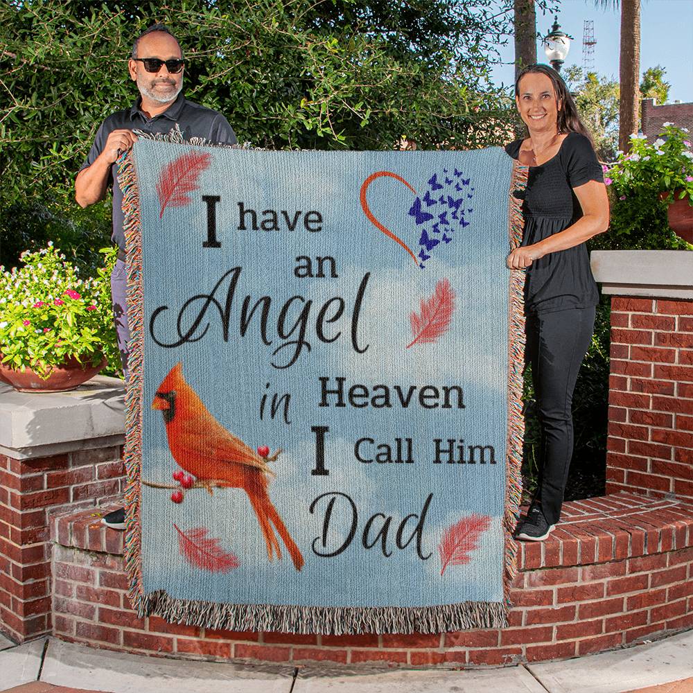 I Have An Angel In Heaven I Call Him Dad -Heirloom Woven Blanket (Portrait) -Dad Remembrance Gift - Memorial Gift -Sympathy Gift - Gift For Family & Friends Gift